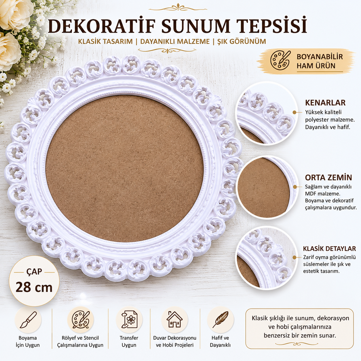 Polyester Dekoratif Yuvarlak Sunum 28 cm – MDF Orta Zeminli Boyanabilir Obje