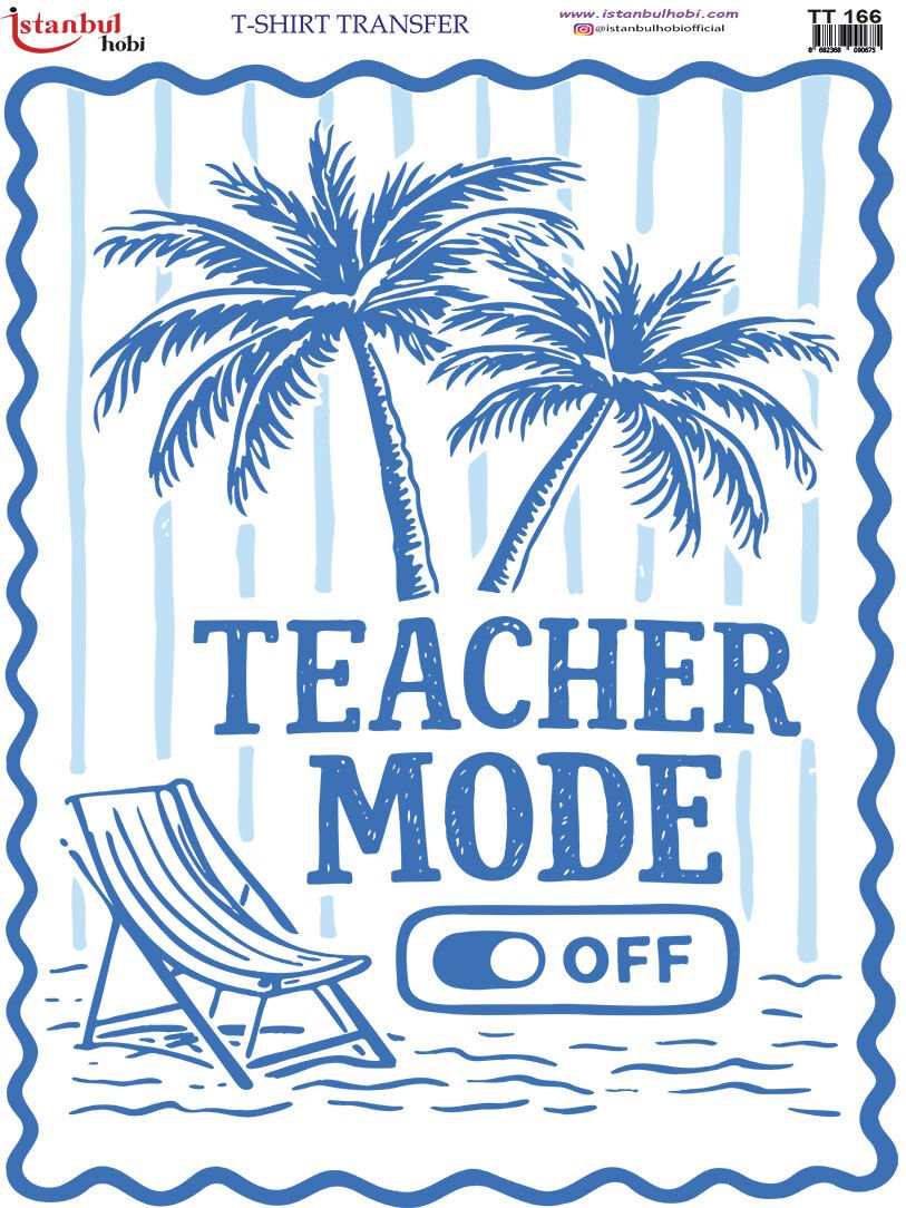 Tatil Modu Transfer Baskısı 21x29 cm | TT 166
