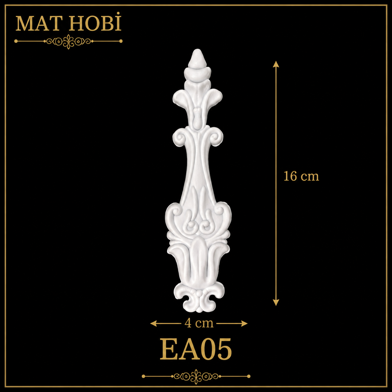 EA05 Boyanabilir Esnek Dekoratif Obje Aplik 16x4cm