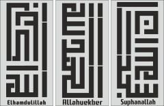 Elhamdulillah – Allahüekber – Sübhannalh (25X50) Stencil Şablon